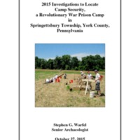 2015 Investigations to Locate Camp Security, a Revolutionary War Prison Camp in Springettsbury Township, York County, Pennsylvania