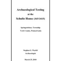 Archaeological Testing at the Schultz House (36YO415)